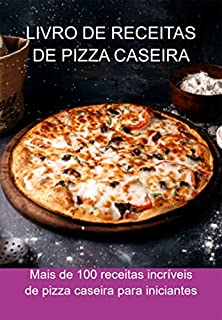 Livro Livro De Receitas De Pizza Caseira