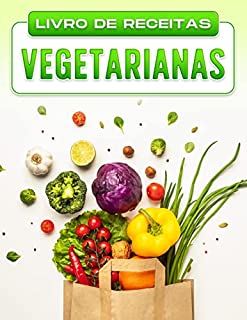 Livro LIVRO DE RECEITAS VEGETARIANAS