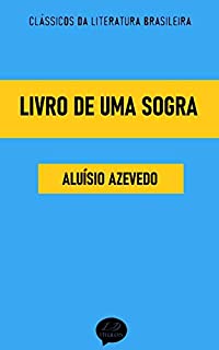 Livro Livro de uma Sogra: Clássicos de Aluísio Azevedo