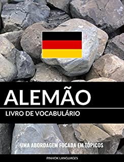 Livro de Vocabulário Alemão: Uma Abordagem Focada Em Tópicos