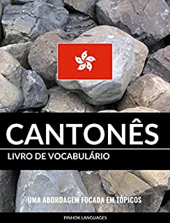 Livro Livro de Vocabulário Cantonês: Uma Abordagem Focada Em Tópicos