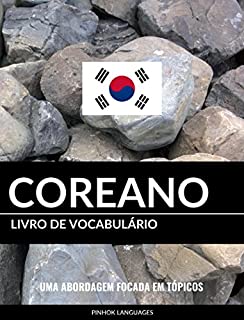 Livro de Vocabulário Coreano: Uma Abordagem Focada Em Tópicos