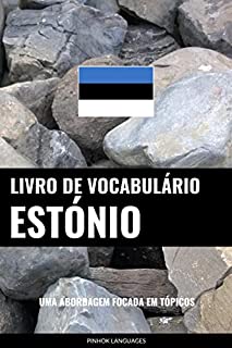 Livro Livro de Vocabulário Estónio: Uma Abordagem Focada Em Tópicos