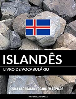 Livro Livro de Vocabulário Islandês: Uma Abordagem Focada Em Tópicos