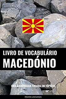 Livro Livro de Vocabulário Macedónio: Uma Abordagem Focada Em Tópicos