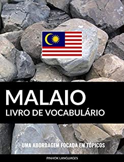 Livro de Vocabulário Malaio: Uma Abordagem Focada Em Tópicos