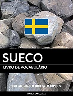 Livro Livro de Vocabulário Sueco: Uma Abordagem Focada Em Tópicos