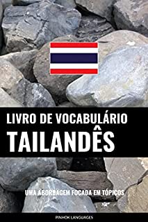 Livro Livro de Vocabulário Tailandês: Uma Abordagem Focada Em Tópicos