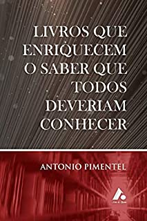 Livro LIVROS QUE ENRIQUECEM O SABER QUE TODOS DEVERIAM CONHECER (1)