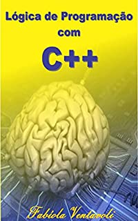 Livro Lógica de Programação com C++