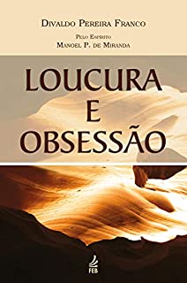 Livro Loucura e obsessão