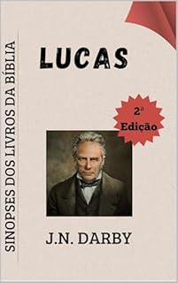 Livro Lucas: Sinopses dos Livros da Bíblia