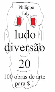 LUDO DIVERSÃO 20: 100 OBRAS DE ARTE PARA $ 1