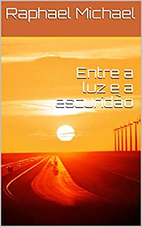 Livro Entre a luz e a escuridão