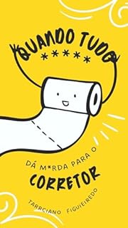 Livro Quando tudo dá M*rd4 na Corretagem