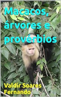 Livro Macacos, árvores e provérbios