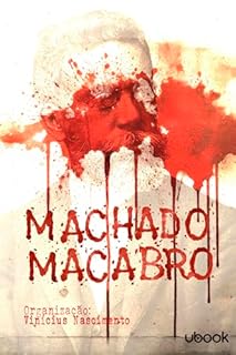 Livro Machado macabro: O lado obscuro do imortal brasileiro