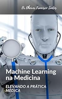 Livro Machine Learning na Medicina