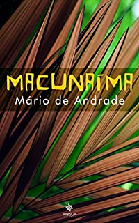 Livro Macunaíma - Clássicos de Mário de Andrade