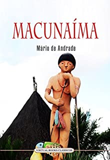 Livro Macunaíma: O herói sem nenhum caráter