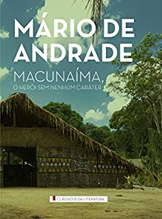 Livro Macunaíma, o herói sem nenhum caráter