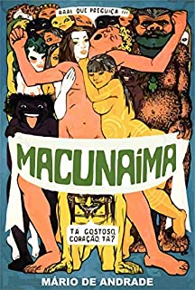 Livro Macunaíma, o herói sem nenhum caráter (Edição Ilustrada)