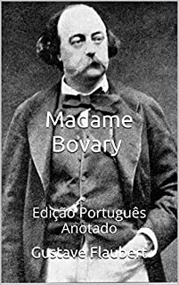 Livro Madame Bovary - Edição Português - Anotado: Edição Português - Anotado