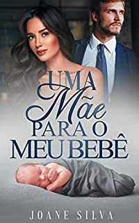 Uma mãe para o meu bebê