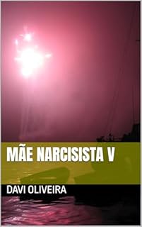 Livro Mãe Narcisista V