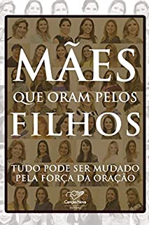 Livro Mães que Oram Pelos Filhos