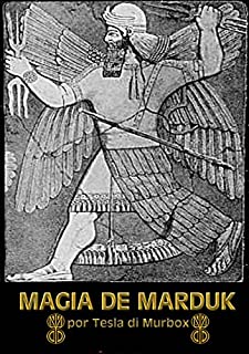 Livro Magia de Marduk: Complemento do Grimório Necronomicon (Magia do Caos Livro 9)