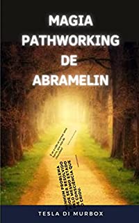 Livro Magia Pathworking de Abramelin: Método Moderno de Acessar o Sagrado Anjo Guardião