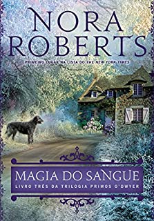 Livro Magia do sangue (Primos O'Dwyer Livro 3)