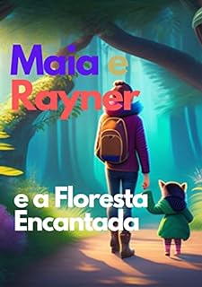 Livro Maia e Rayner e a Floresta Encantada