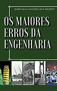 Livro Os Maiores Erros da Engenharia