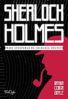 Livro Mais aventuras de Sherlock Holmes