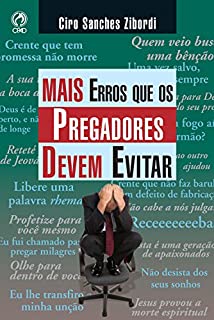 Livro Mais Erros que os Pregadores Devem Evitar