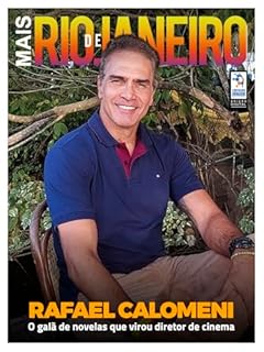 Livro Mais Rio de Janeiro Ed. 86 - Rafael Calomeni, o galã de novelas que virou diretor de cinema