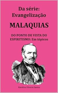 Livro Malaquias do ponto de vista do espiritismo: em tópicos