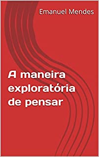 Livro A maneira exploratória de pensar