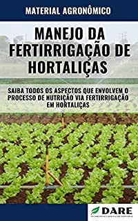 Livro MANEJO DA FERTIRRIGAÇÃO EM HORTALIÇAS