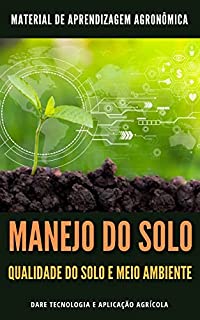 Livro MANEJO DO SOLO | Qualidade do solo e meio ambiente