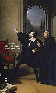 Livro Manfredo: Poema dramático (Coleção Lord Byron Livro 1)