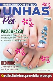 Livro Manicure Com Estilo Ed. 54 - Unhas Pés