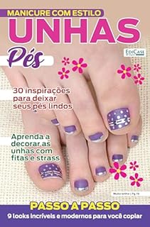 Livro Manicure Com Estilo Ed. 57 - Unhas Pés