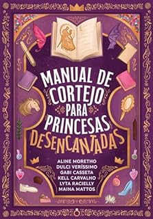 Livro Manual de Cortejo para Princesas Desencantadas