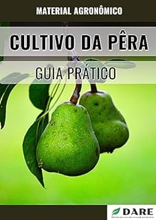 Manual de Cultivo da Pêra: Guia Prático