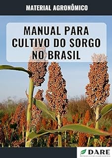 Livro MANUAL PARA CULTIVO DO SORGO NO BRASIL