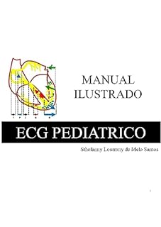 Manual Ilustrado ECG Pediátrico: Sthefanny Lourrany