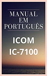 Livro Manual em Português do Rádio ICOM FT-7100: Completo e Ilustrado